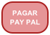 PAGAR
PAY PAL